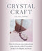 Crystal Craft by Nicole Spink