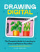 Draw Digital: The Complete Guide to Learning to Draw with Apps by Lisa Bardot