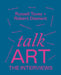 Talk Art the Interviews: Conversations on Art, Life and Everything by Russell Tovey