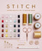 Stitch: Sewing Projects for the Modern Maker by Jen Rich