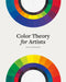 Color Theory for Artists by Ian Goldsmith