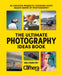 The Ultimate Photography Ideas Book: 60 Creative Projects Covering Every Major Genre of Photography by Niall Hampton