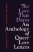 The Love That Dares: An Anthology of Queer Love Letters by Rachel Smith