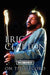 Eric Clapton - Uncensored on the Record by Bob Carruthers