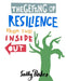 The Getting of Resilience from the Inside Out by Sally Baker