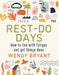 Rest-Do Days: How to Live with Fatigue and Get Things Done by Wendy Bryant