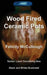 Wood Fired Ceramic Pots by Felicity McCullough