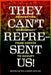 They Can't Represent Us!: Reinventing Democracy from Greece to Occupy by Marina Sitrin