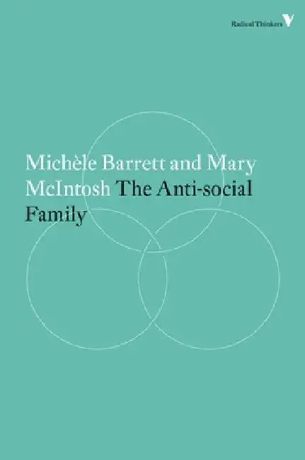 The Anti-Social Family by Michele Barrett