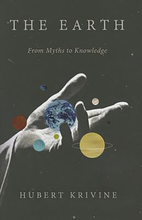 The Earth: From Myths to Knowledge