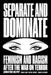 Separate And Dominate: Feminism and Racism after the War on Terror by Christine Delphy, Roxane Gay