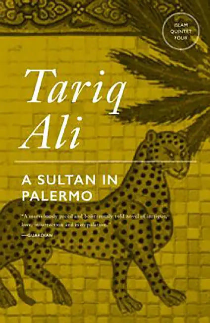 A Sultan In Palermo: A Novel by Tariq Ali