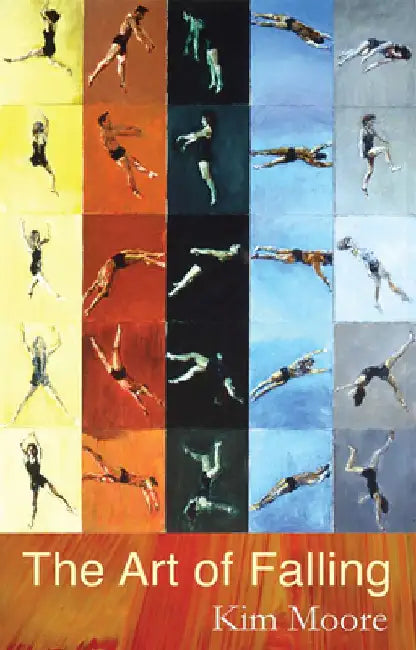 The Art of Falling by Kim Moore