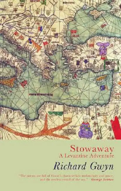 Stowaway: A Levantine Adventure by Richard Gwyn
