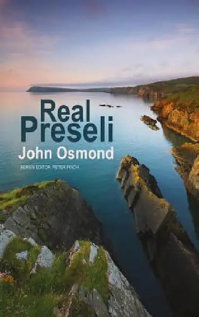 Real Preseli by John Osmond