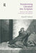 Transforming Literature Into Scripture: Texts as Cult Objects at Ninevah and Qumran by Russell Hobson