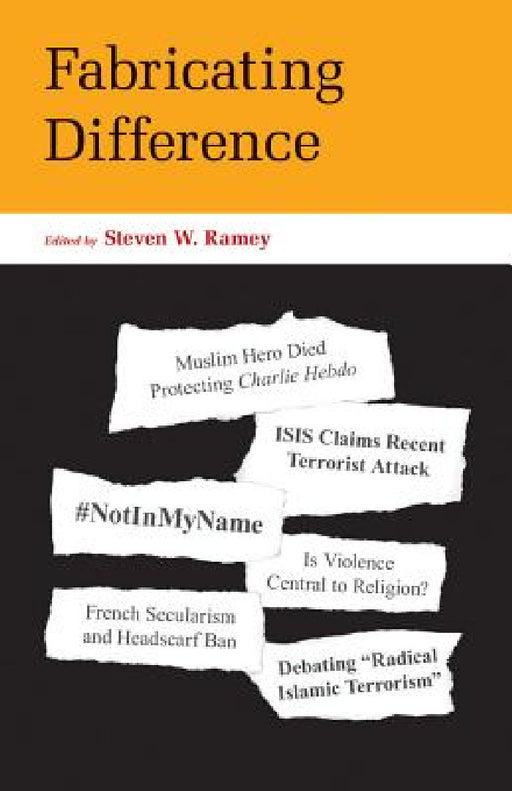 Fabricating Difference by Steven Ramey
