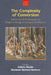 The Complexity of Conversion: Intersectional Perspectives on Religious Change in Antiquity and Beyond by Valerie Nicolet