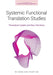 Systemic Functional Translation Studies: Theoretical Insights and New Directions by Yuanyi Ma