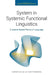 System in Systemic Functional Linguistics: A System-Based Theory of Language by Christian M. I. M. Matthiessen