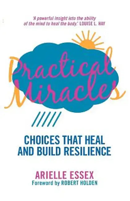 Practical Miracles by Arielle Essex