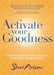 Activate Your Goodness: Transforming the World Through Doing Good by Dr. Jane Wilson-Howarth