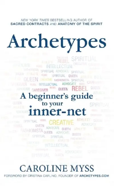 Archetypes by Caroline Myss