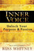 Inner Voice: Unlock Your Purpose and Passion by Russ Whitney