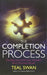 The Completion Process by Teal Swan