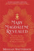 Mary Magdalene Revealed by Meggan Watterson