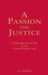 A Passion for Justice: A Practical Guide to the Code of Canon Law by G. J. Woodall