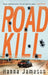 Road Kill by Hanna Jameson