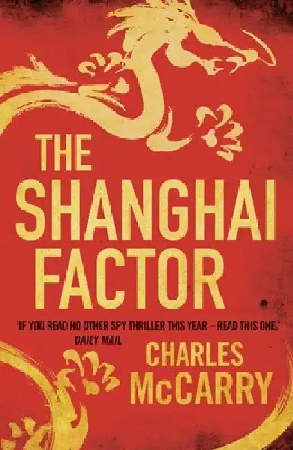 The Shanghai Factor by Charles McCarry