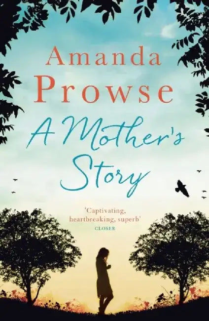 A Mother's Story by Amanda Prowse