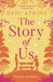 The Story Of Us by Dani Atkins