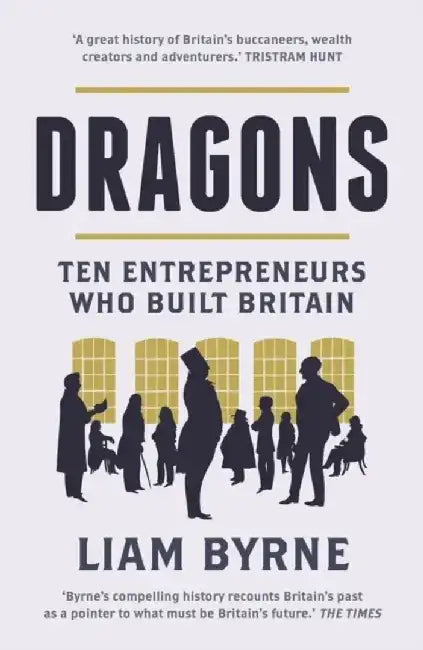 Dragons by Liam Byrne