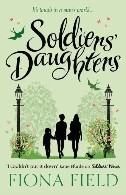 Soldiers' Daughters by Fiona Field