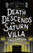 Death Descends On Saturn Villa by M.R.C. Kasasian