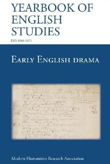 Early English Drama (Yearbook of English Studies (43) 2013) by Pamela M. King, Sue Niebrzydowski, Diana Wyatt