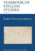 Early English Drama (Yearbook of English Studies (43) 2013) by Pamela M. King, Sue Niebrzydowski, Diana Wyatt
