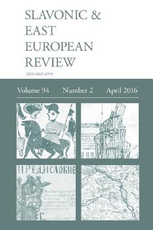 Slavonic & East European Review (94: 2) April 2016 by Martyn Rady
