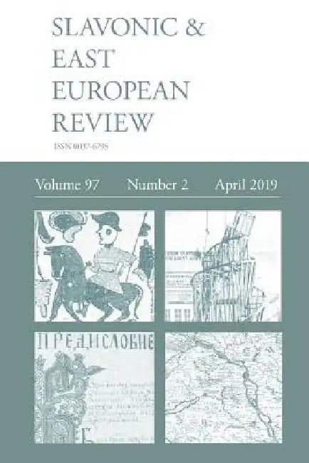 Slavonic & East European Review (97: 2) April 2019 by Martyn Rady