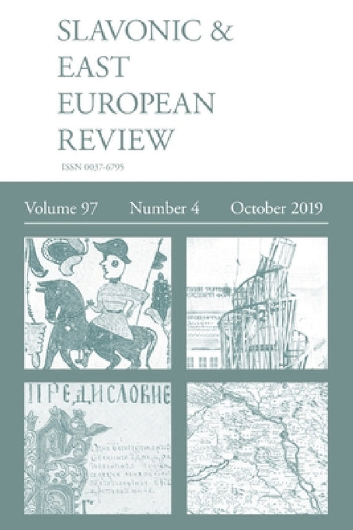 Slavonic & East European Review (97: 4) October 2019 by Martyn Rady