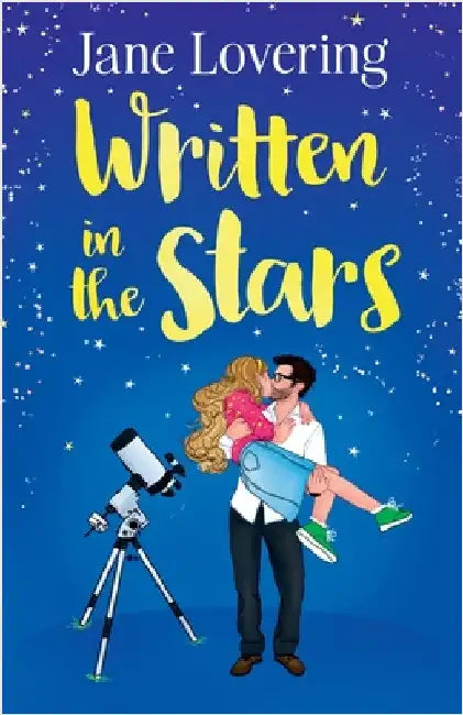 Written in the Stars: An emotional and heartwarming second-chance romance by Lovering, Jane
