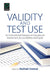 Validity and Test Use: An International Dialogue on Educational Assessment, Accountability and Equity by Madhabi Chatterji