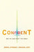 Confident: Why We Can Trust the Bible by Michael Ovey