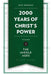 2,000 Years of Christ's Power Vol. 2: The Middle Ages by Nick Needham