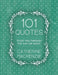 101 Quotes: To Get You Through the Day or Night by Catherine MacKenzie