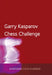 Garry Kasparov's Chess Challenge by Garry Kasparov