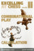 Excelling at Chess Volume 2. Combinational and Calculation by Jacob Aagaard